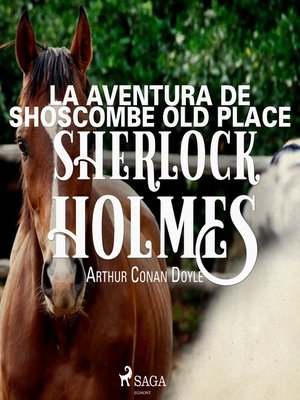 cover image of La aventura de Shoscombe Old place